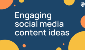 Social Media Content Ideas