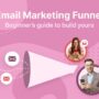 Building an Email Marketing Funnel