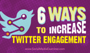 Maximizing Engagement on Twitter